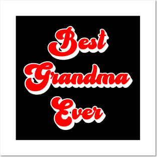 Best Grandma Ever Posters and Art